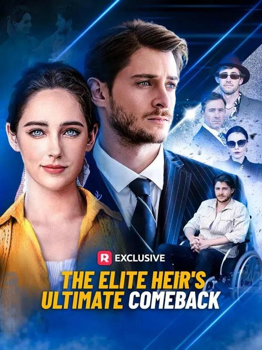 The Elite Heir's Ultimate Comeback #reelshort