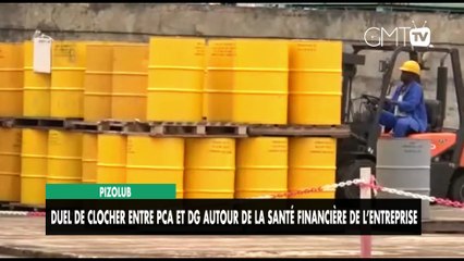 [#Reportage] Pizolub :  duel de clocher entre PCA et DG autour de la santé financière de l’entreprise