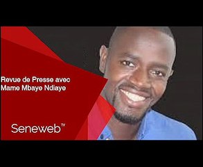 Revue de Presse du 7 Juillet 2025 avec Mame Mbaye Ndiaye