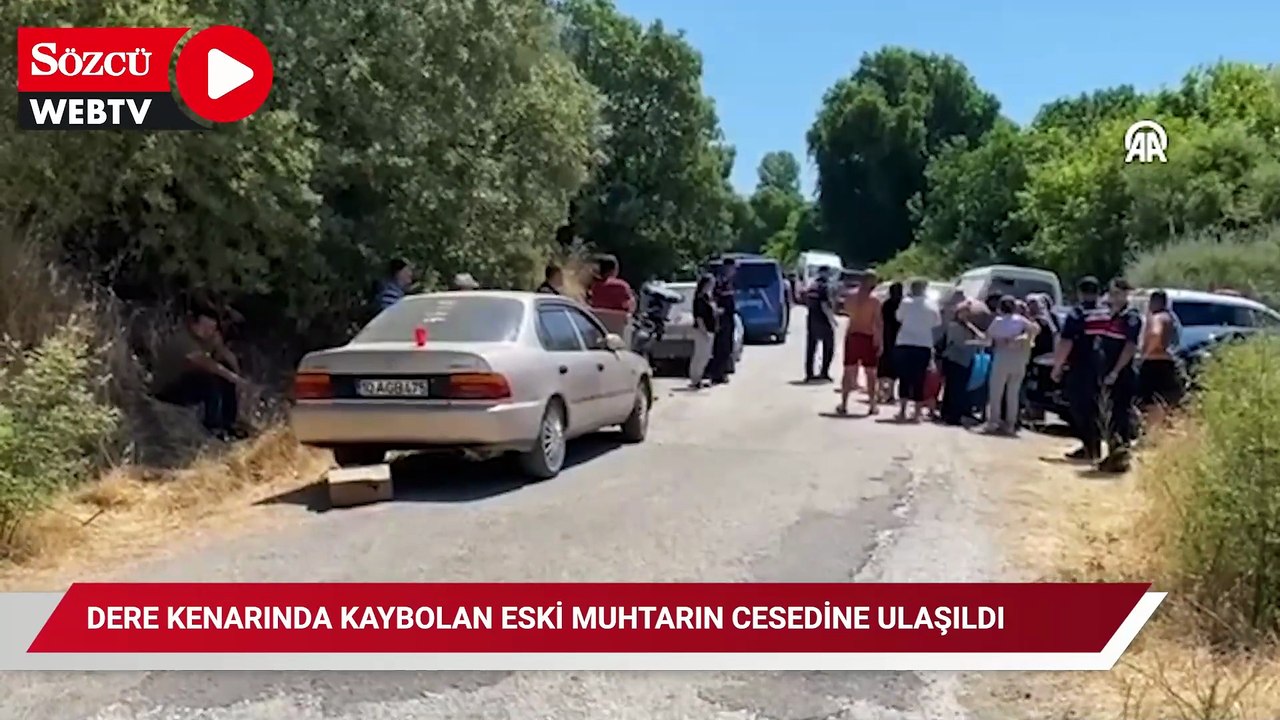 Çanakkale'de dere kenarında kaybolan eski muhtarın cesedine ulaşıldı