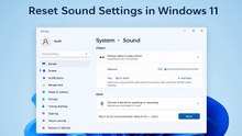 How To Restore and Reset sound settings to default on Windows 11
