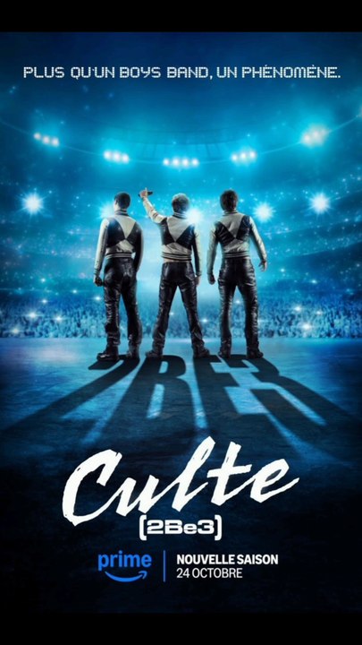 CULTE : 2BE3 - NOUVELLE SÉRIE - LE 25 OCTOBRE 2025 SUR PRIME VIDEO