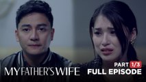 My Father’s Wife: Gerald admits his true relationship with his wife! (Episode 13 - Part 1/3)