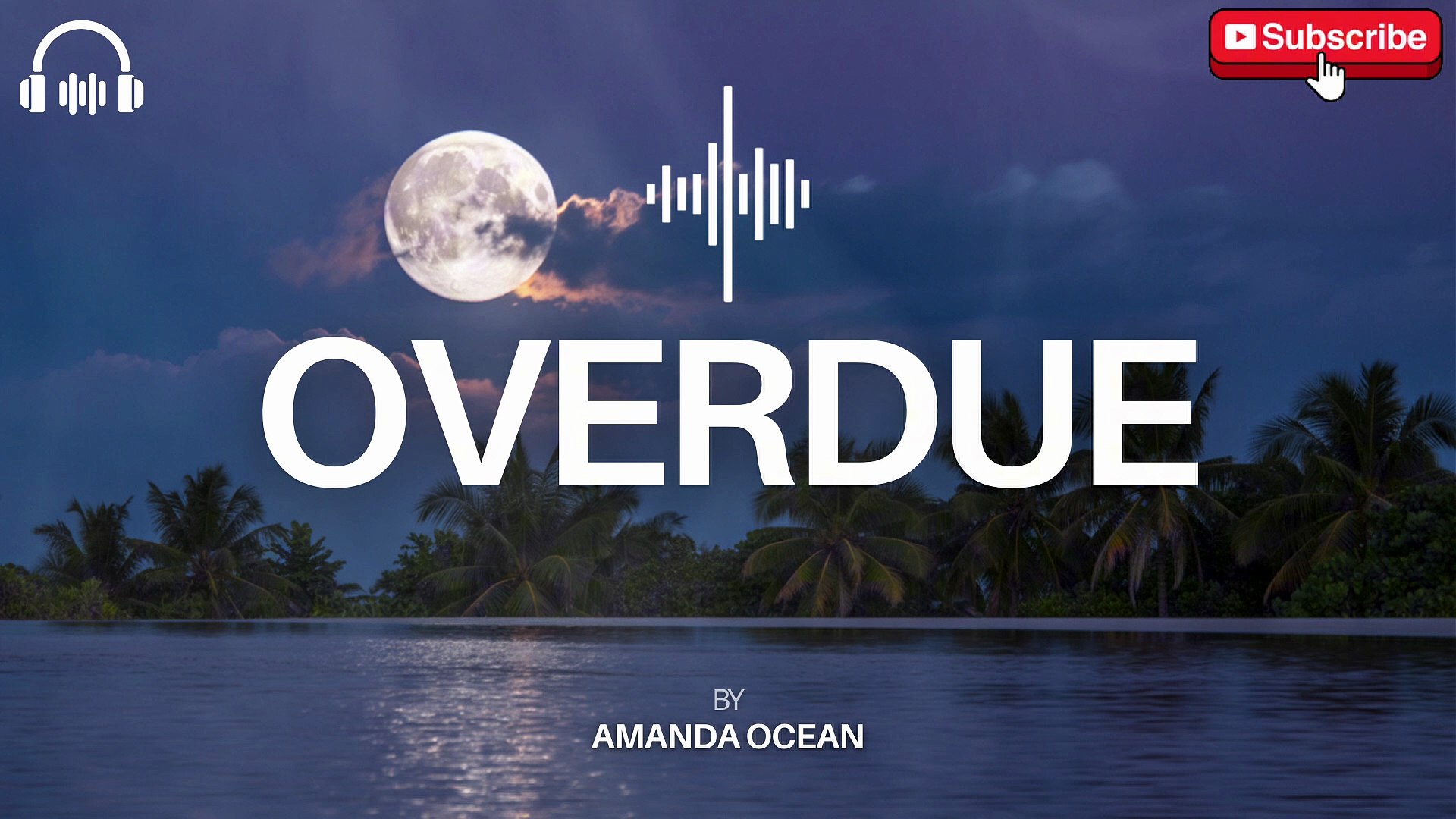 ⁣OVERDUE - By Amanda Ocean - English Song New Trending Song