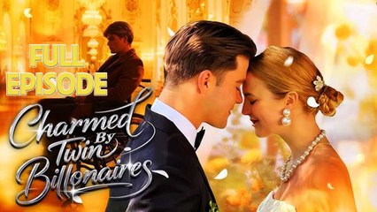 Charmed By Twin Billionaires Full Drama