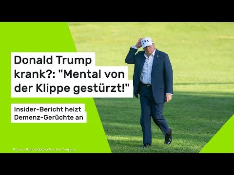 Donald Trump krank?: Mental von der Klippe gestürzt! Insider-Bericht heizt Demenz-Gerüchte an