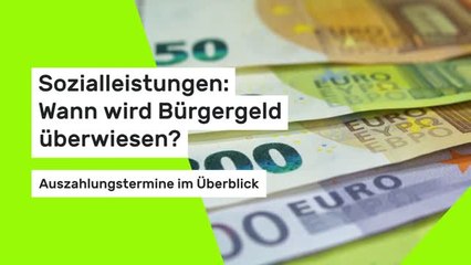 Sozialleistungen: Wann wird Bürgergeld überwiesen? Auszahlungstermine im Überblick