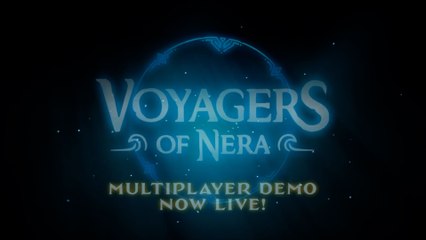 Voyagers of Nera Official Early Access Release Date Trailer