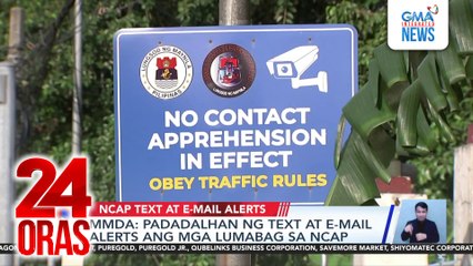 MMDA - Padadalhan ng text at e-mail alerts ang mga lumabag sa NCAP | 24 Oras