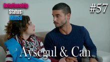 Ayşegül & Can #57