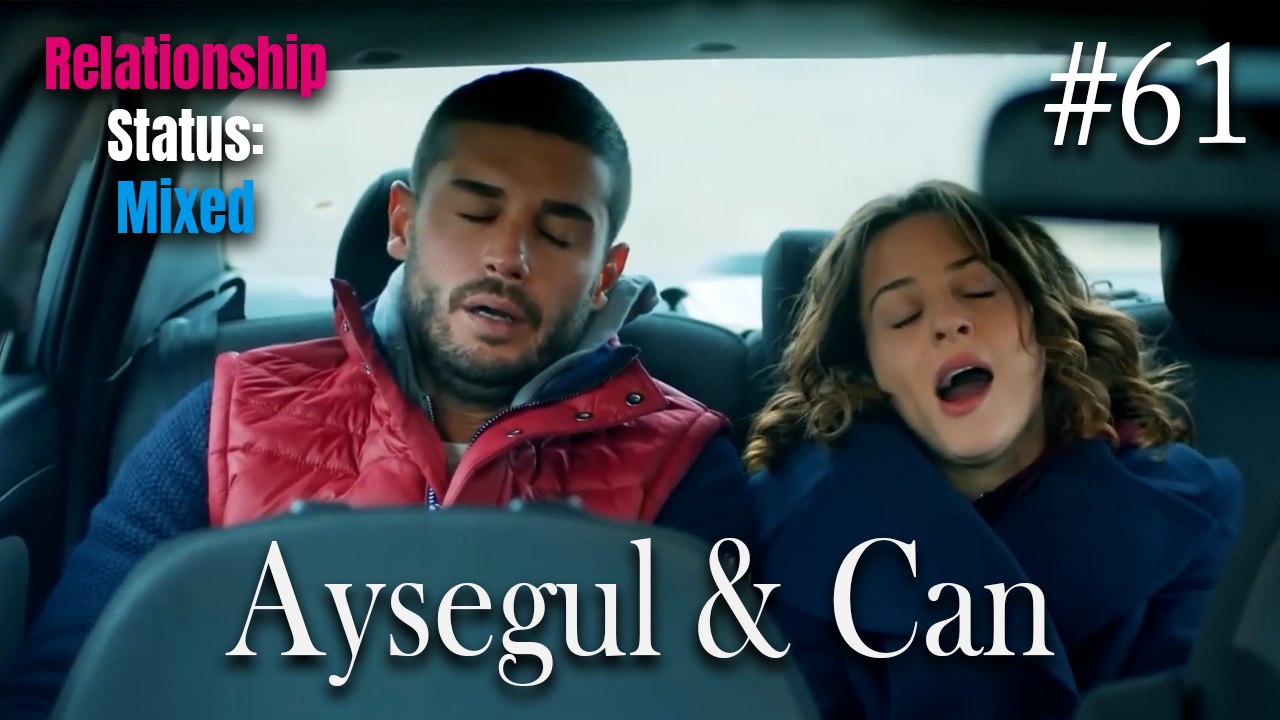 Ayşegül & Can #61