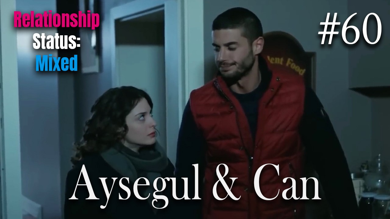 Ayşegül & Can #60