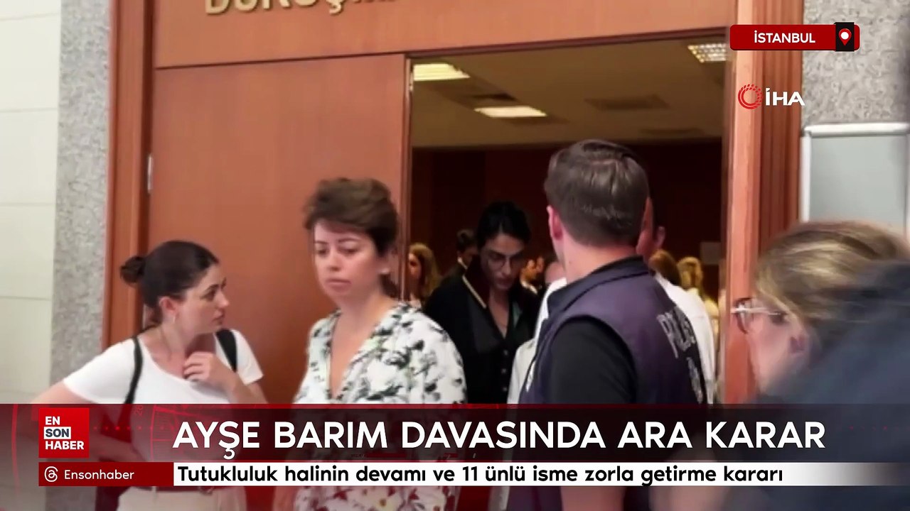 Menajer Ayşe Barım davasında ara karar