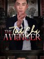 The Tai Chi Avenger #Full