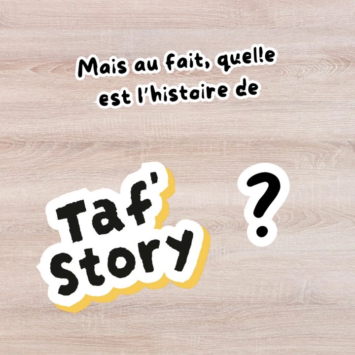 TAF'Story, l'histoire du jeu