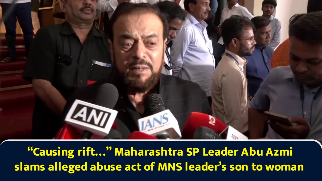 “Causing rift…” Maharashtra SP Leader Abu Azmi slams alleged abuse act of MNS leader’s son to woman