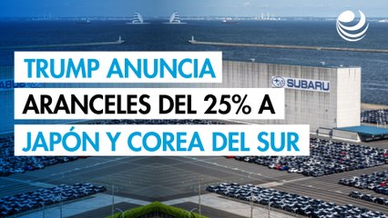 Trump anuncia aranceles del 25% a Japón y Corea del Sur a partir del 1 de agosto