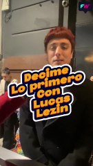 🎭 LUCAS LEZIN EN “DECIMELO LO PRIMERO…”