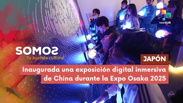 En Japón fue inaugurada exposición digital inmersiva de China SOMOS 07-07-2025