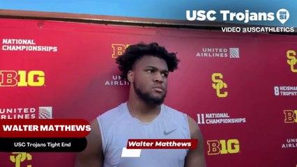 USC Trojans Tight End Walter Matthews Discusses What He Brings To The Table