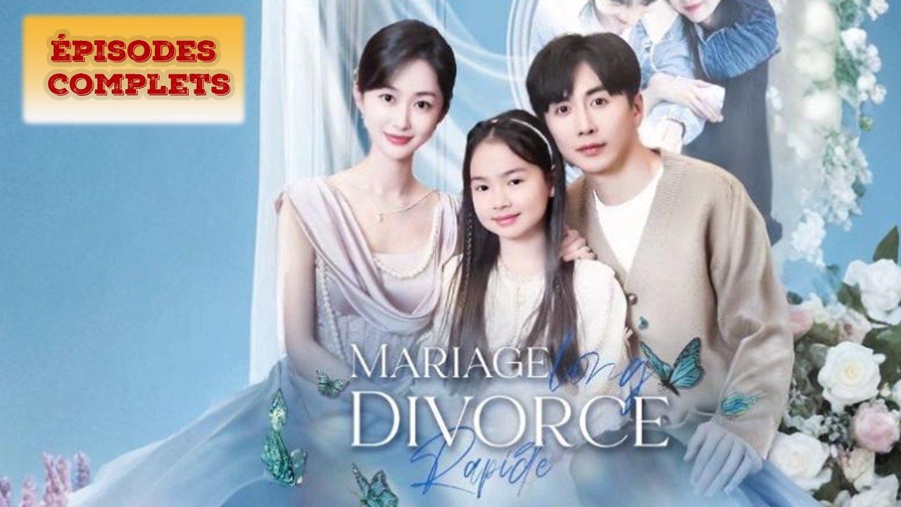 Mariage Long, Divorce Rapide