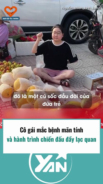 Cô gái mắc bệnh mãn tính và hành trình chống chọi lại căn bệnh