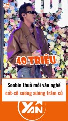 Cát xê trăm củ của Soobin thời mới vào nghề