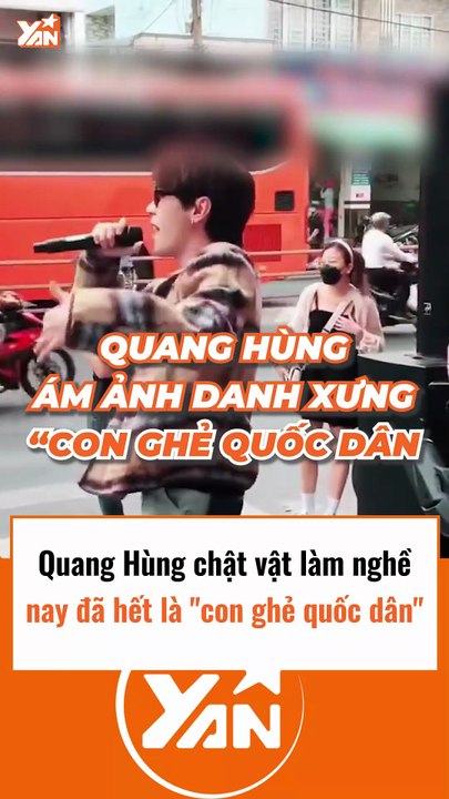 Quang Hùng từng chật vật làm nghề nay trở thành con ghẻ quốc dân