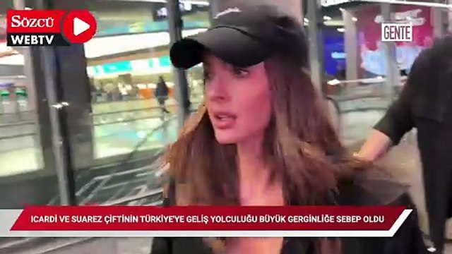 Icardi ve Suarez çiftinin Türkiye'ye geliş yolculuğu büyük gerginliğe sebep oldu