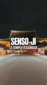 Senso-ji : Le temple d’Asakusa !