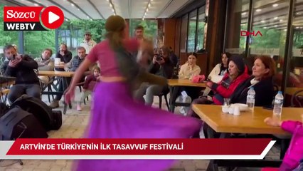 Artvin'de Türkiye'nin ilk tasavvuf festivali