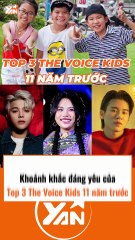 Khoảnh khắc đáng yêu của top 3 the voice kic ngày xưa