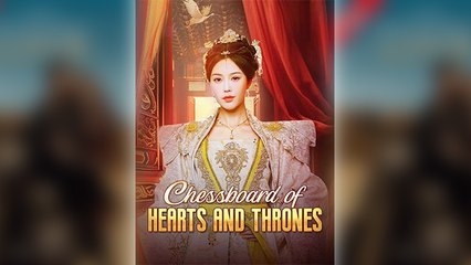 Chessboard Of Hearts And Throne - Full Movie