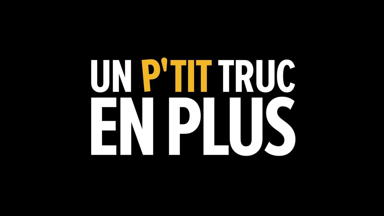 Un p'tit truc en plus
