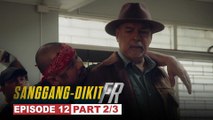 Sanggang-Dikit FR: Ang pakikipag-negosasyon ni Victor sa mga hostage takers (Episode 12 - Part 2/3)