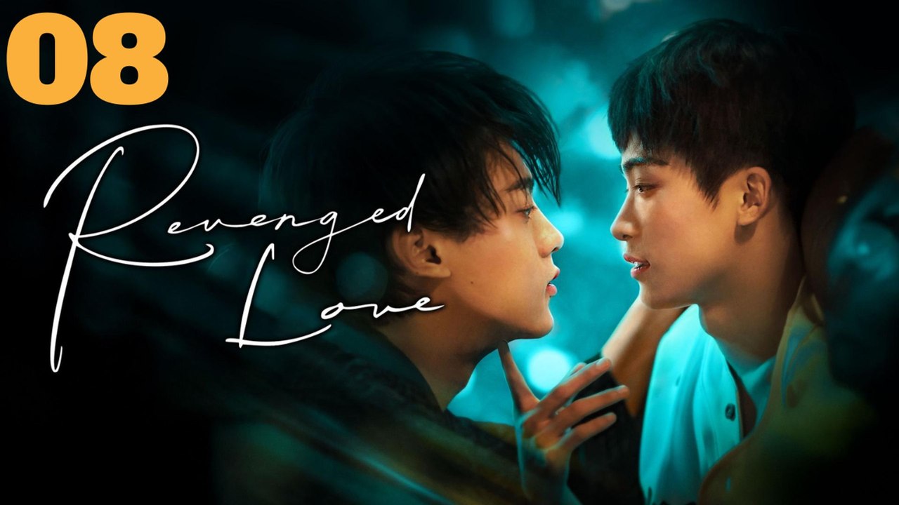 Revenged Love – Episode 8 (2025)