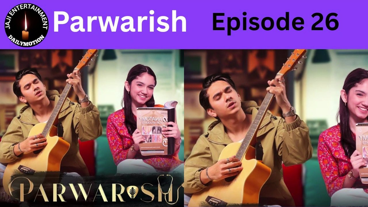 Parwarish Episode 26