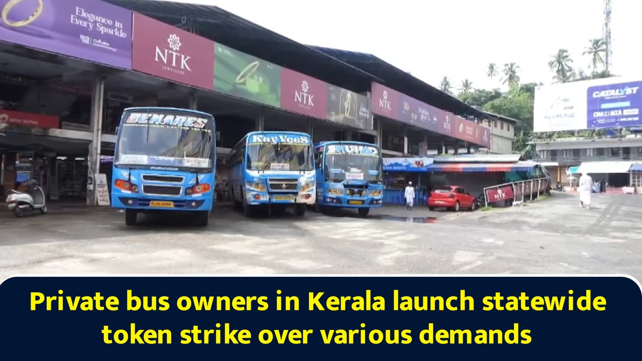 Private bus owners in Kerala launch statewide token strike over various demands