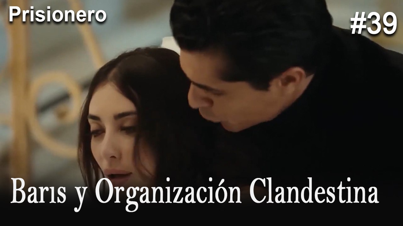 Barıs y Organización Clandestina #39