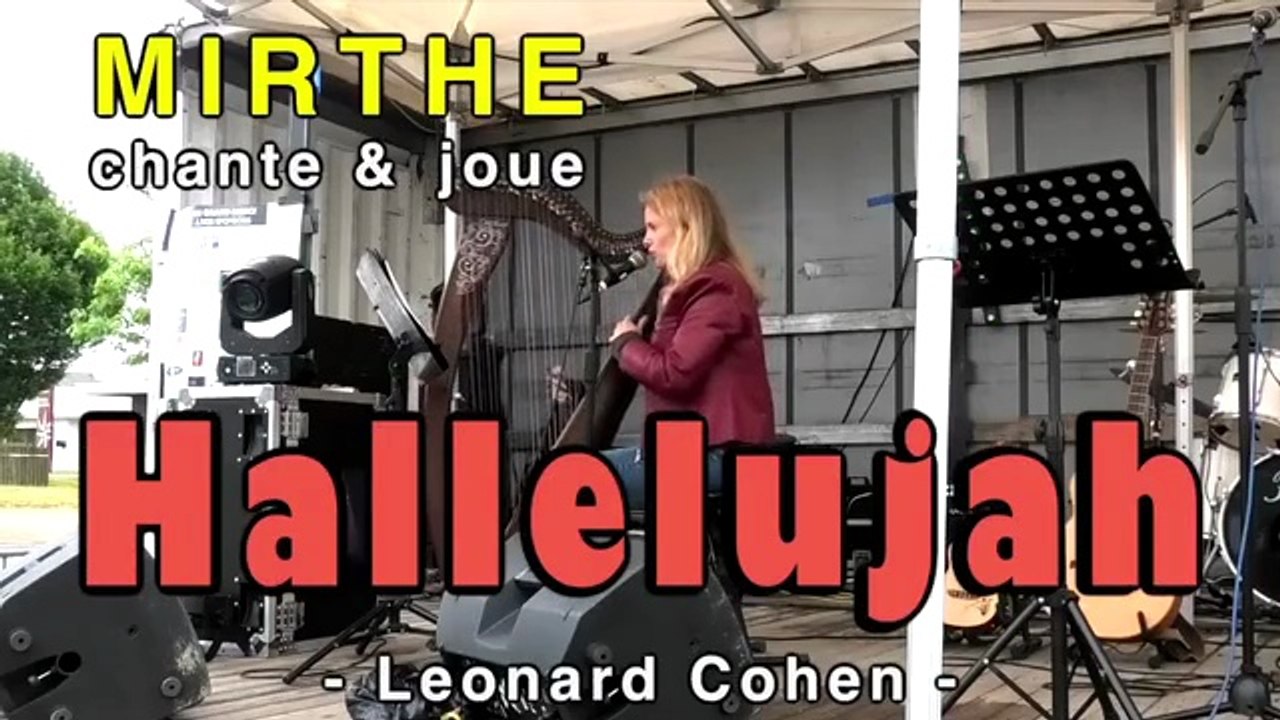 HALLELUJAH (L.Cohen) by MIRTHE, 2025, Festival Boisgervilly 35, France