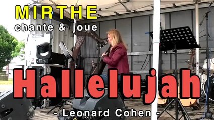 HALLELUJAH (L.Cohen) by MIRTHE, 2025, Festival Boisgervilly 35, France