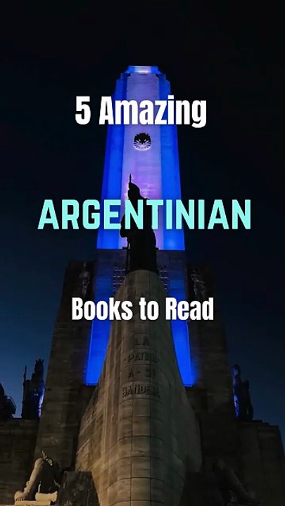 5 Amazing Argentinian Books to Read in English