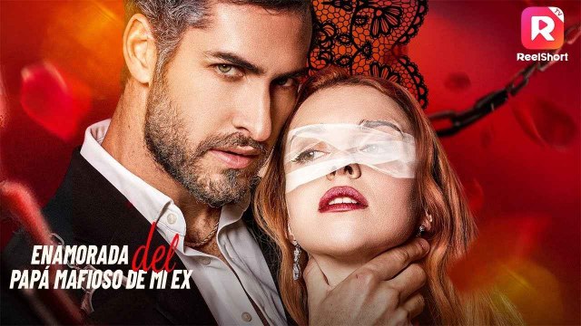 Enamorada del papá mafioso de mi ex #ReelShort en Español | SHORTFILMS #FullVision #TVShow2025 #HotDrama
