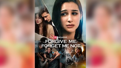 Forgive Me, Forget Me Not - Full Movie