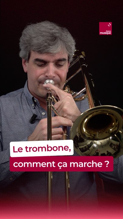 Le trombone,  comment ça marche ?