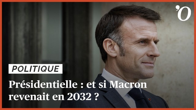 Présidentielle: et si Macron revenait en 2032?