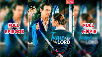 Watch 'Tame Me, My Lord' Full Episode – Latest Episodes & Updates 🎬