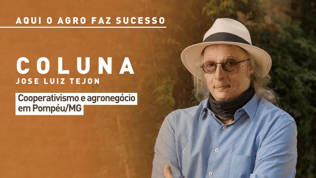 Aqui o agro faz sucesso: cooperativismo e agronegócio em Pompéu/MG