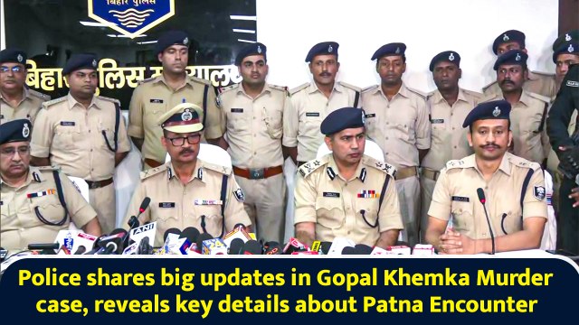 Police shares big updates in Gopal Khemka Murder case, reveals key details about Patna Encounter