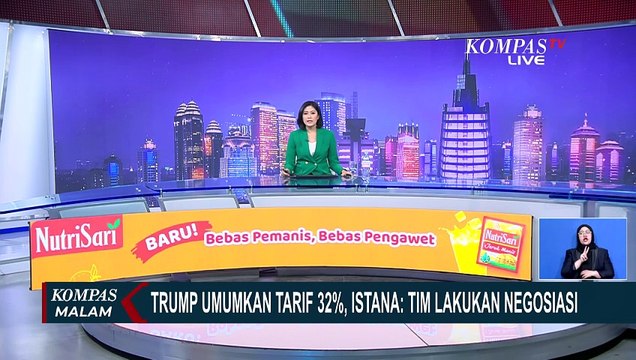 Tarif Dagang 32 Persen dari AS, Istana Tunggu Hasil Lobi Menko Airlangga | KOMPAS MALAM